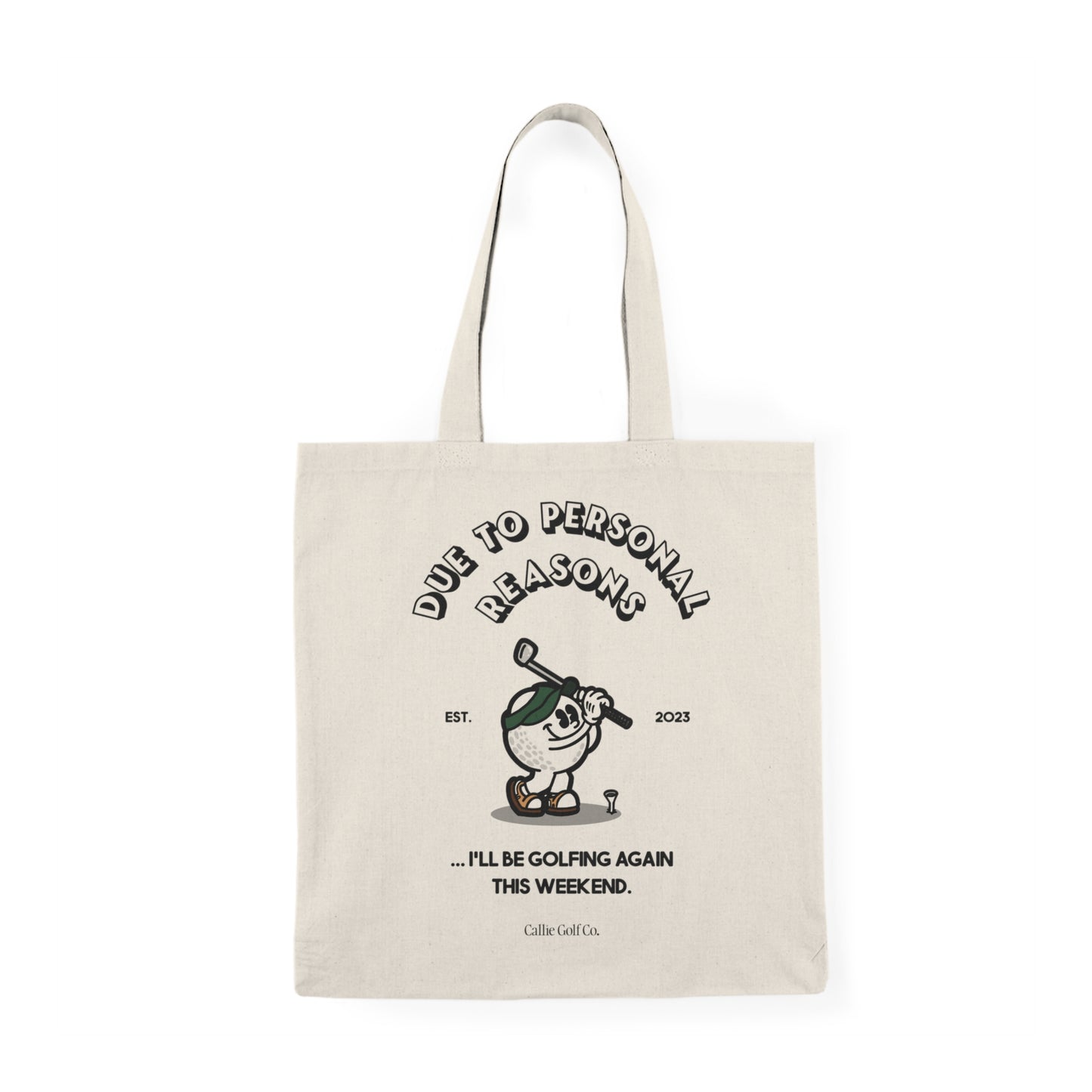 Due to Personal Reasons ... Tote Bag